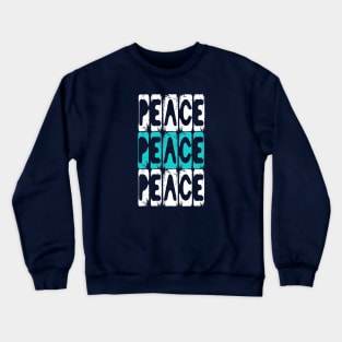 Peace Love Harmony Crewneck Sweatshirt